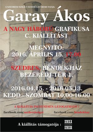 Garay Ákos – A nagy háború grafikusa, kiállításmegnyitó