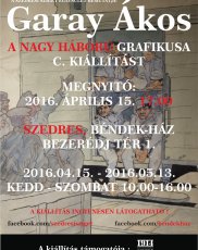 Garay Ákos – A nagy háború grafikusa, kiállításmegnyitó